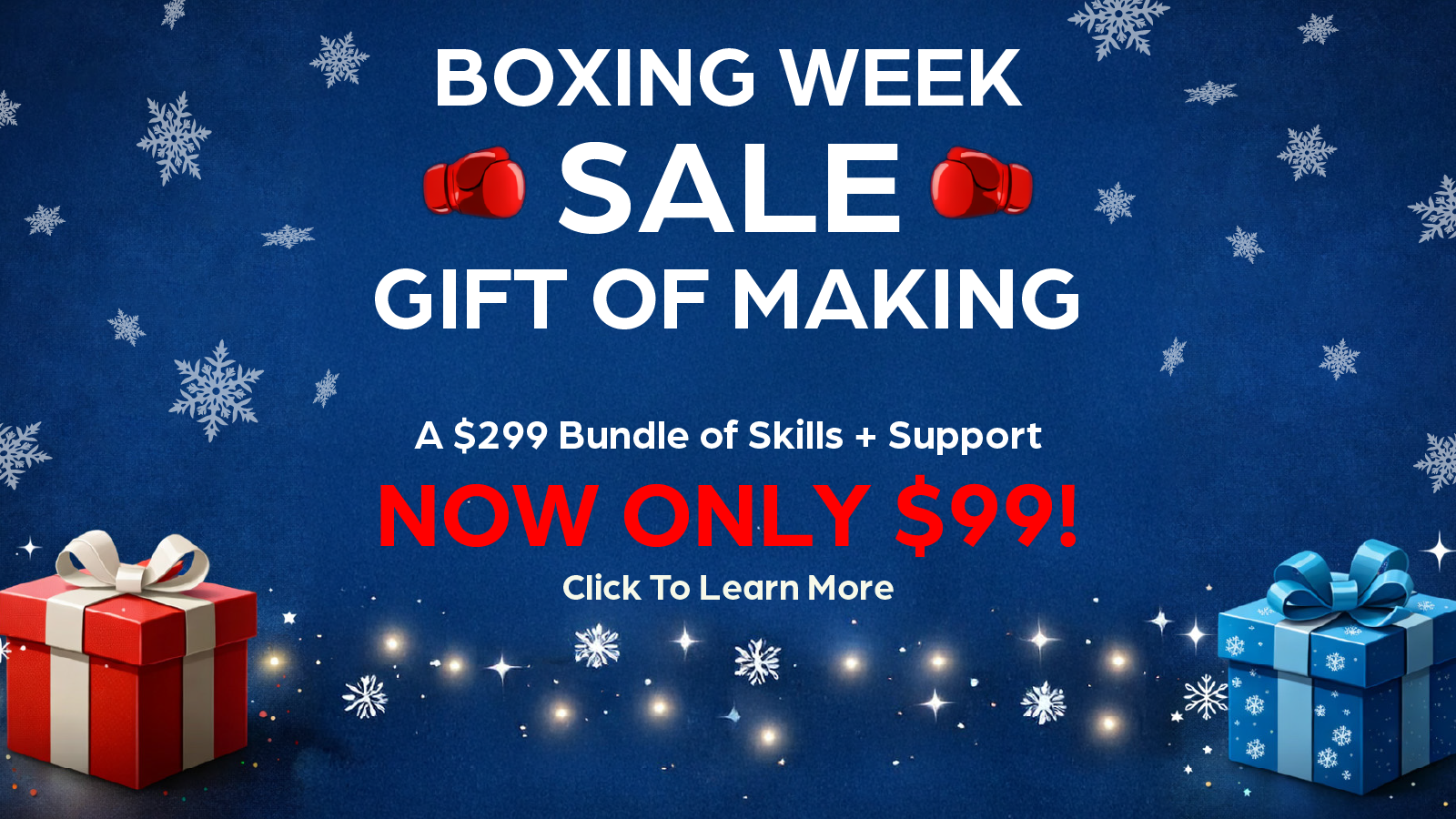 Boxing Week banner for Maker Cube in Langley, BC, Gift of Making now $99, includes three months of Maker Passport, intro to woodworking class, one on one consultation, and group help sessions